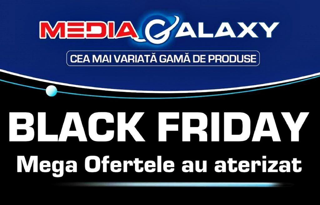 Program Black Friday 2021 Media Galaxy. De când a început și până când durează ofertele