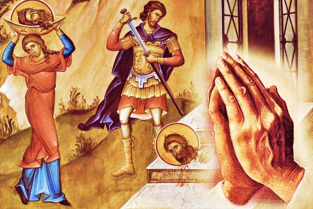 Rugăciunea pe care este bine să o rostești de Tăierea Capului Sfântului Ioan Botezătorul, pe 29 august