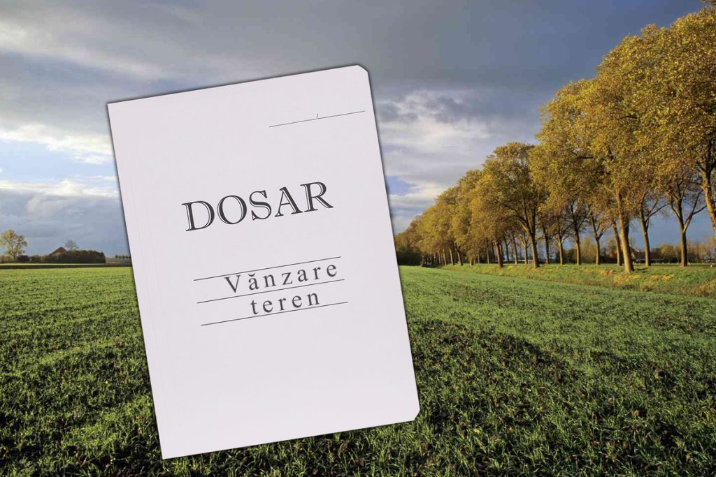 Acte necesare pentru vânzarea unui teren. Lista completă cu documentele