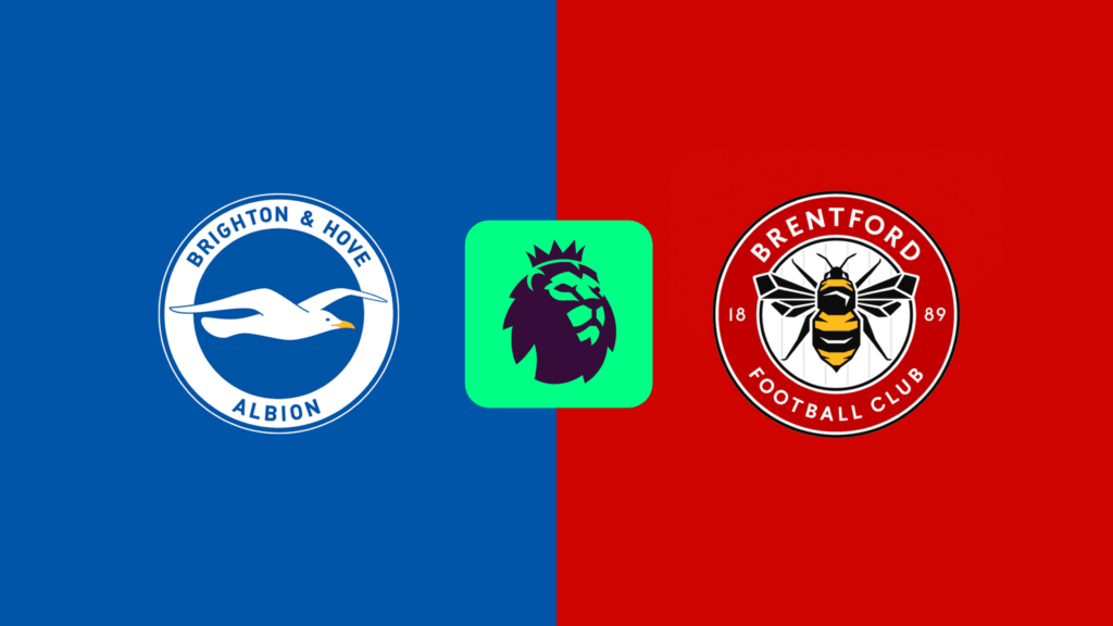 Brighton – Brentford: Gazdele, fără victorie în ultimele cinci etape