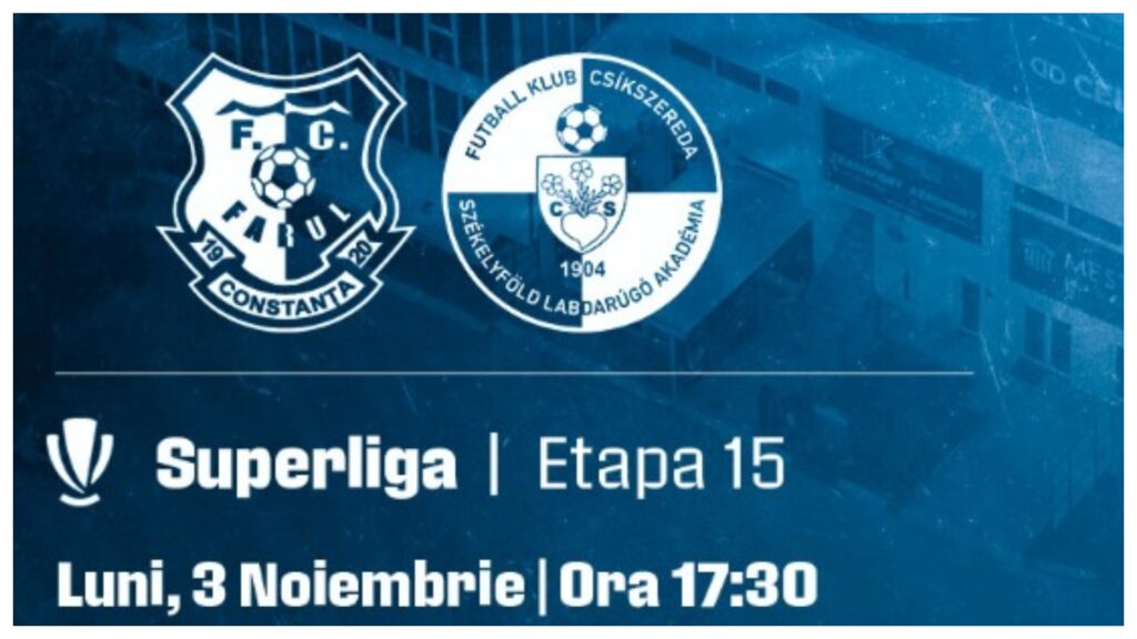 SuperLiga: Farul Constanţa vs Csikszereda – Ciucanii, pe val