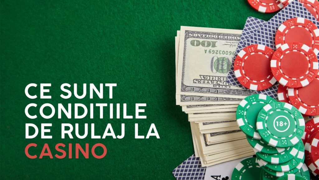 Tot ce trebuie să știi despre cerințele de rulaj la bonusurile de casino
